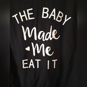 Maternity Black "The Baby Made Me Eat It" Tee